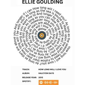 Ellie Goulding - How long will I love you