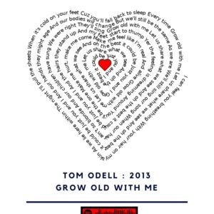 Tom Odell - Grow old with me